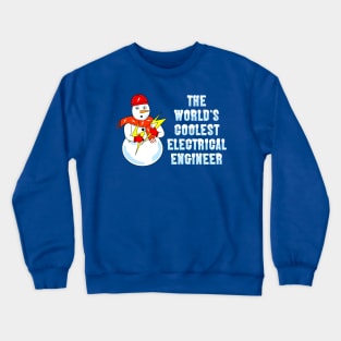 Coolest Electrical Engineer Crewneck Sweatshirt